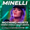 Minelli - Nothing Hurts
