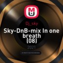 Dj_sky - Sky-DnB-mix In one breath