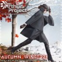 Arthur Project - Autumn2Winter21 [Part I] ()