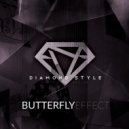 Diamond Style - Butterfly Effect