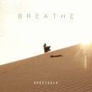 Spectacle - Breathe