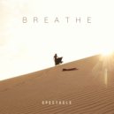 Spectacle - Breathe (Club Edit)