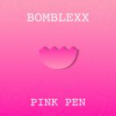 Bomblexx - Pink Pen