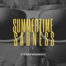 Stereomadness - Summertime Sadness