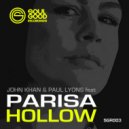 John Khan & Paul Lyons Ft. Parisa - Hollow