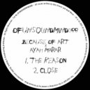 Because Of Art, Ayah Marar - Close