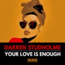 Darren Studholme - Your Love Is Enough