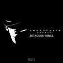 Chagochkin & Zetacode - Astrau