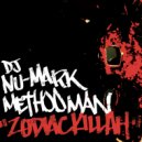 DJ Nu-Mark & Method Man - Zodiac Killah (feat. Method Man)