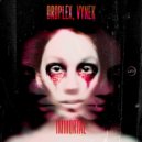 Droplex & Vynek - Immortal