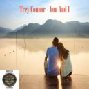 Trey Connor - You And I