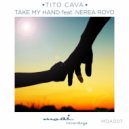Tito Cava, Nerea Royo - Take My Hand