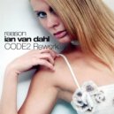 Ian Van Dahl - Reason