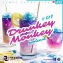 Nik Loniuk - Drunkey Monkey 01 @ Club & dance house dj mix