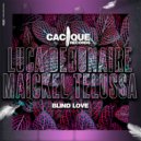 Luca Debonaire feat. Maickel Telussa - Blind Love
