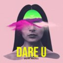 Bryan Martell - Dare U