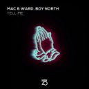 Mac & Ward, Boy North - Tell Me
