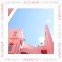 Aevion - Closer