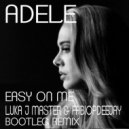 Adele - Easy On Me