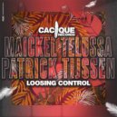 Maickel Telussa feat. Patrick Tijssen - Loosing Control