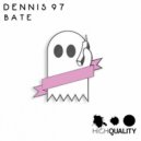 Dennis 97 - Bate