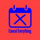 Stanny Abram - Cancel Everything