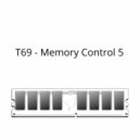T69 - Memory Control 5
