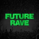 van Vice - Future Rave Mix