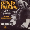 Carl Douglas - Kung Fu Fighting