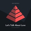 Igor Pumphonia - Let's Talk About Love