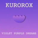 Kururox - Violet Purple Dreams (Radio Edit)