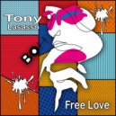 Tony Lasasso - Free Love