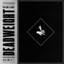 Pretence feat. Cable - Deadweight