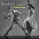 Dj Dima Good - SHAKE mixed by Dj Dima Good [7.01.22]