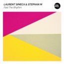 Laurent Simeca & Stephan M - Feel The Rhythm