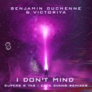 Benjamin Duchenne & Victoriya - I Don't Mind