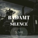 Badamt - Silence