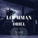 Lofmman - Drill (Radio edit)
