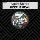 Agent Stereo - Keep It Real