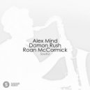 Alex Mind, Damon Rush, Roan McCormick - Soulful
