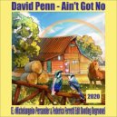 David Penn - Ain't Got No