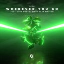 Alok Ft. John Martin - Wherever You Go