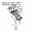 Nodar M, Denis Babin - Savage