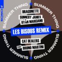 Dragonette x Sunnery James & Ryan Marciano vs. Cat Dealers feat. Bruno Martini - Summer Thing