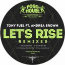 Tony Fuel, Andrea Brown - Let's Rise