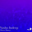 Vaxbo Indeep - Divoc Dance