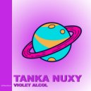 Tanka Nuxy - Violet Alcol (Radio Edit)