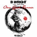 B-Wright & Tara Louise - One Good Reason (feat. Tara Louise) (Radio Edit)