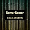 김태원 - Better Bester