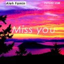 Aleh Famin - Miss you